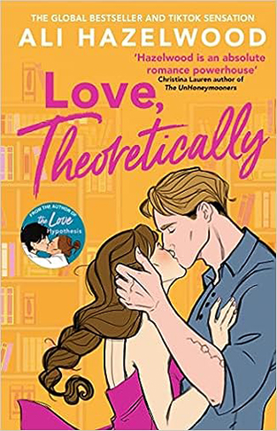 Love Theoretically - From the Bestselling Author of the Love Hypothesis